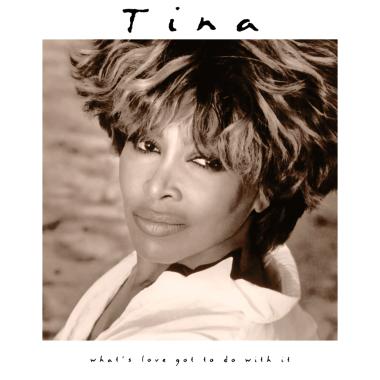 Tina Turner -  What's Love Got to Do With It